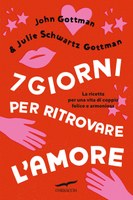 7 giorni per ritrovare l'amore