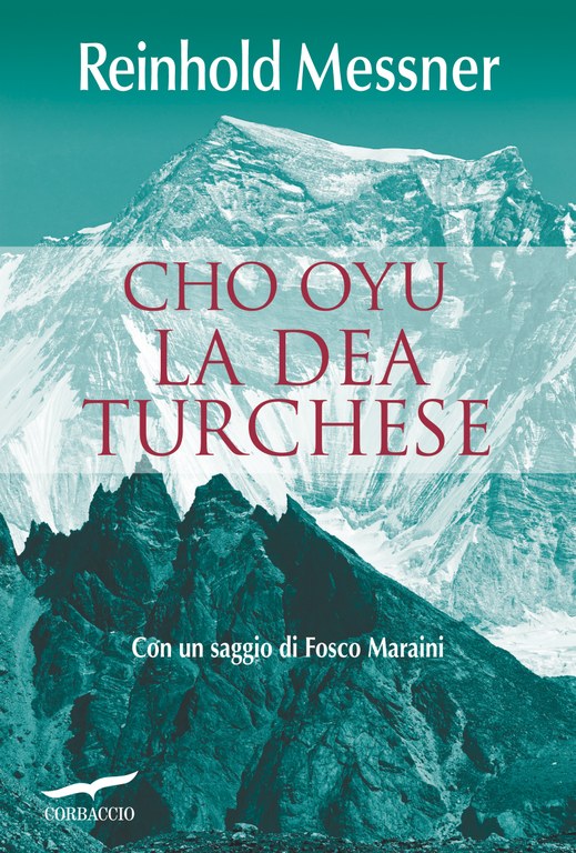 Cho Oyu. La Dea Turchese