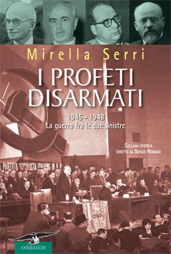 I profeti disarmati