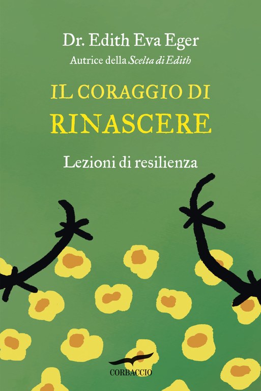 Il coraggio di rinascere