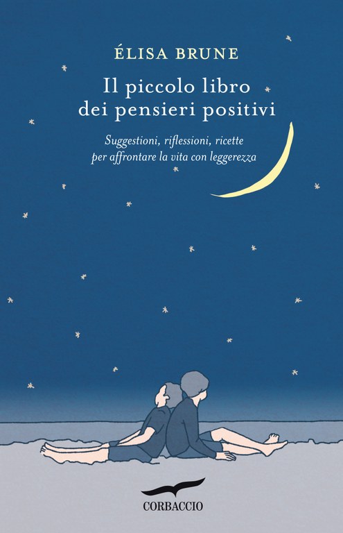 Il piccolo libro dei pensieri positivi