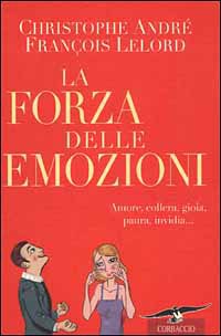 La forza delle emozioni