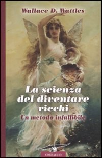 La scienza del diventare ricchi