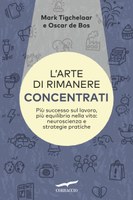 L'arte di rimanere concentrati