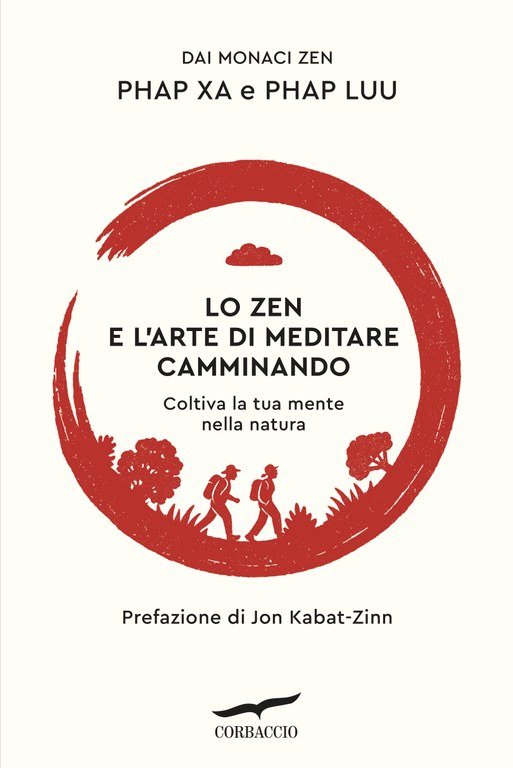 Lo zen e l'arte di meditare camminando