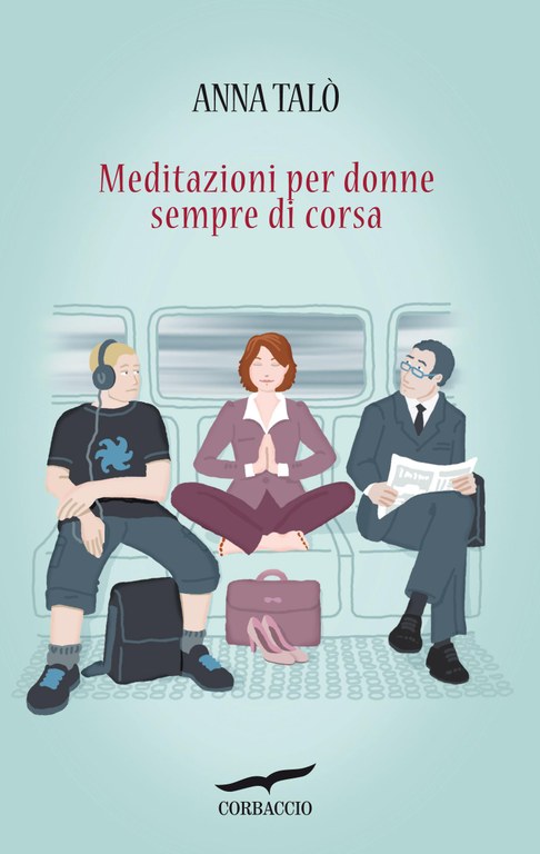 Meditazioni per donne sempre di corsa