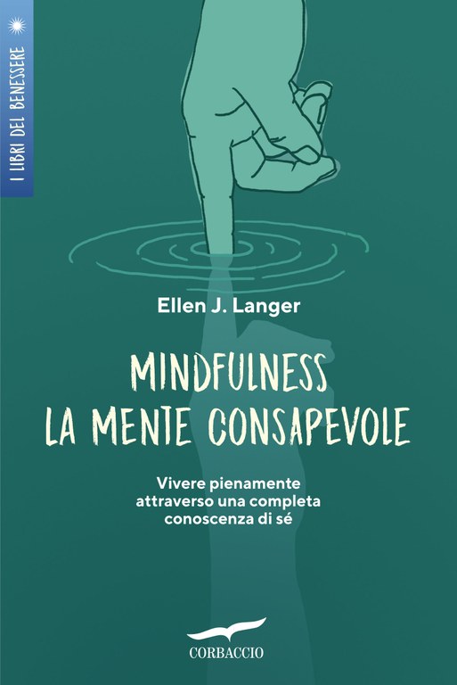 Mindfulness. La mente consapevole