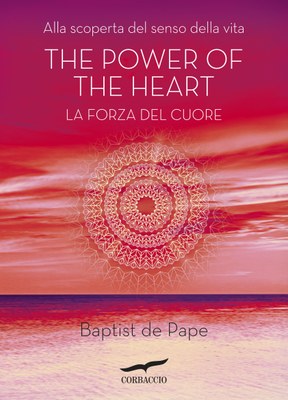 The Power of the Heart. La forza del cuore